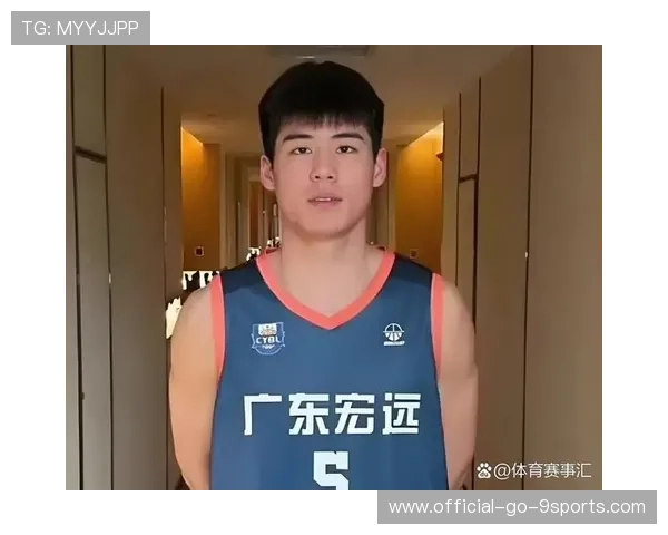 广东宏远继续巩固榜首位置，稳步前行！，广东宏远上调多名新人